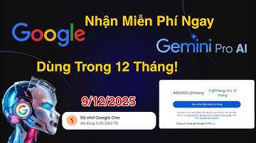 HD - Nhận Gói Google AI Pro Miễn Phí 1 Năm Sử Dụng Gemini Pro, Veo 3 Và Bộ Nhớ 2 TB | Phú Crypto
