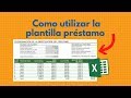 ¿Como utilizo la plantilla préstamo en Excel? | Sección ExcelTips - SOPORTE911