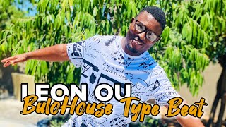 Leon Ou -BuloHouse Type Beat (Ghanama)