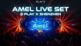 Amel Live @ Play X Shenzhen - July 2026