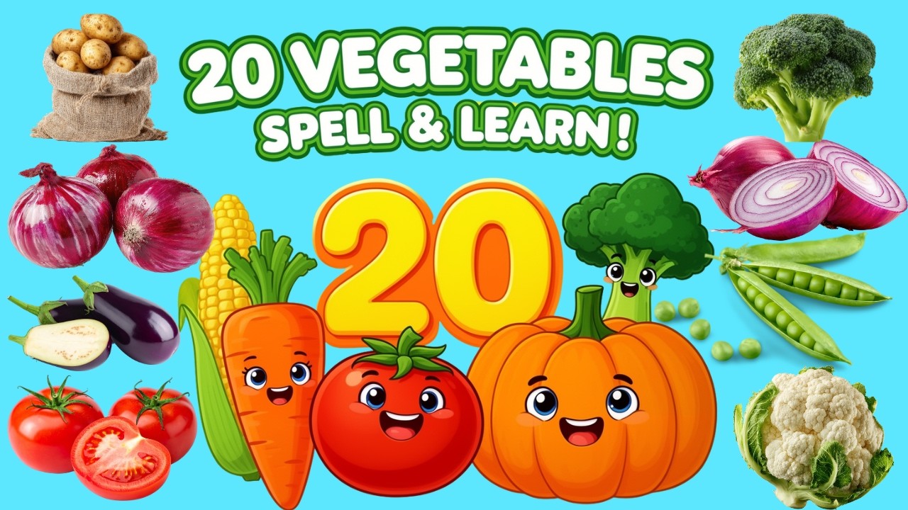 20 Vegetables for Kids 🥕 | Learn Vegetable Names & Spelling | Preschool & Kindergarten