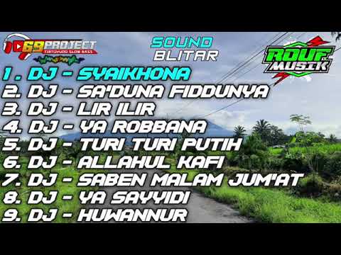 syaikhona sholawat Dj #ceksound #ceksoundsholawat #sholawatfullalbum#69project#soundblitar