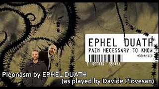 PLEONASM by EPHEL DUATH (original drums by Davide Piovesan)