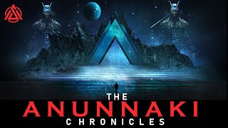 The Anunnaki Chronicles