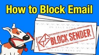 How to Block Emails on Gmail