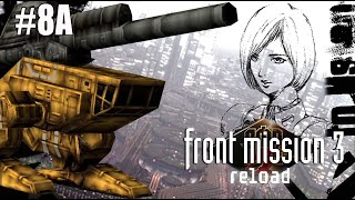 Front Mission 3 Reload Emma Route | Transport Capture #8A: Alpine Detour Path II