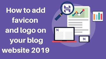 How to add favicon and logo on your blog website 2019 | DigitalMarketingTutorial