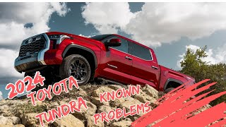 Toyota Tundra 2024: The Untold Truth About Known Problems