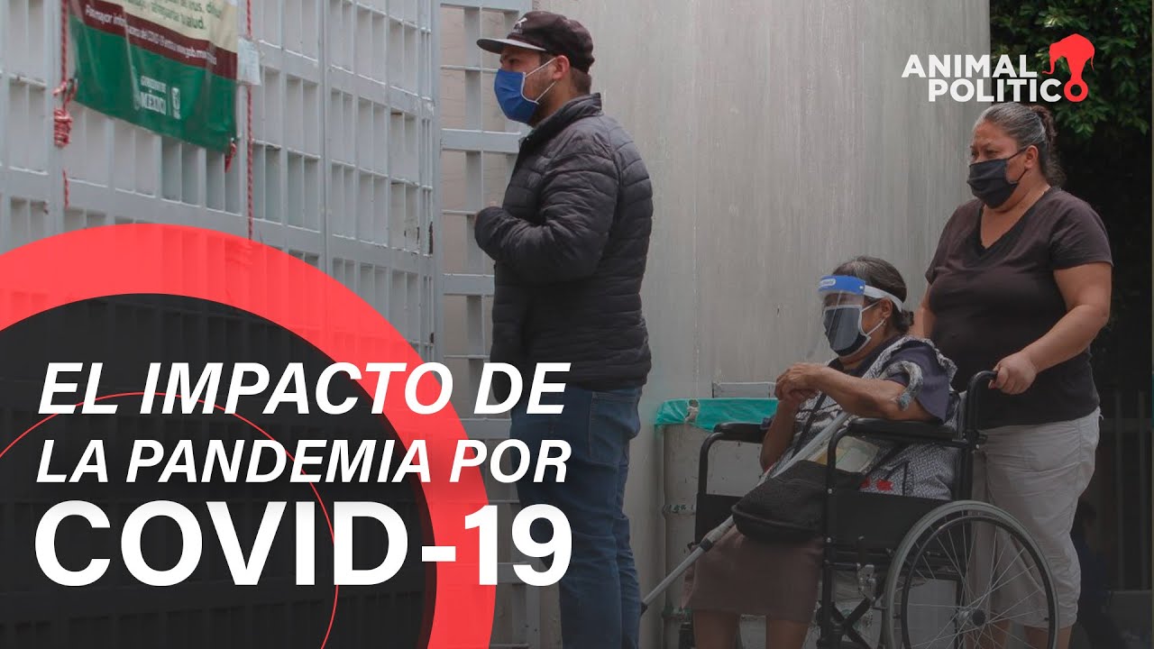 El impacto de la pandemia por COVID-19: un sistema de salud rebasado ...