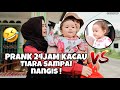 Prank 24jam kacau tiara sampai nangis 