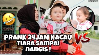 PRANK 24JAM KACAU TIARA SAMPAI NANGIS 🤪