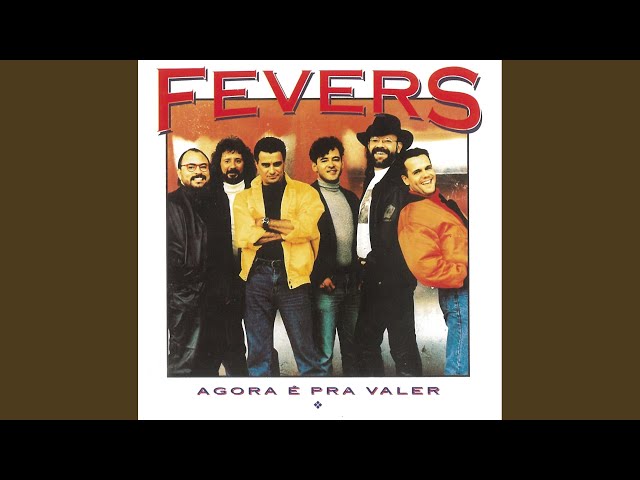 The Fevers - 05-Agora é Pra Valer