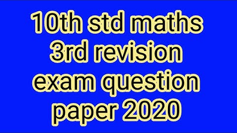 10th std maths third revision exam question paper 2020 ||onlinekalvi || by sp