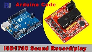 Using ISD1700 Sound Audio recorder with Arduino Code to record, play, erase sound