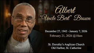 Celebrating the life of Albert “Uncle Bert” Brown