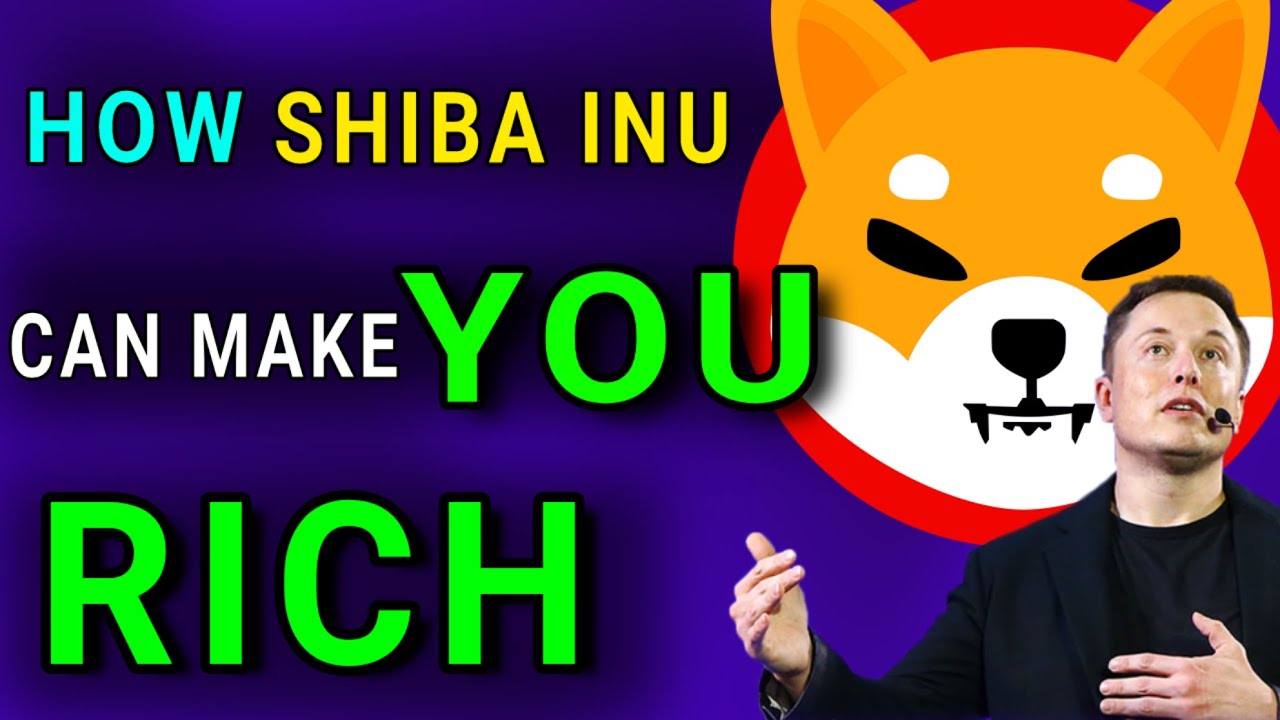 Shiba Inu Price | HOW SHIB CAN MAKE YOU RICH | Shiba inu News - YouTube