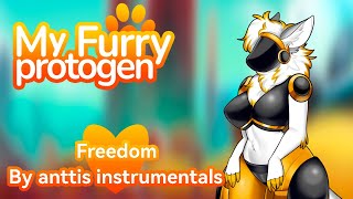 10-Freedom by anttis instrumentals My Furry Protogen 🐾 Soundtrack