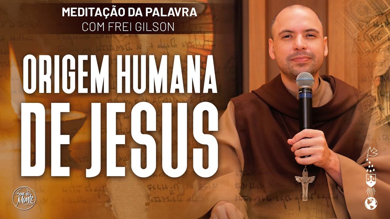 Origem humana de Jesus | (Mt 1, 1-17) 