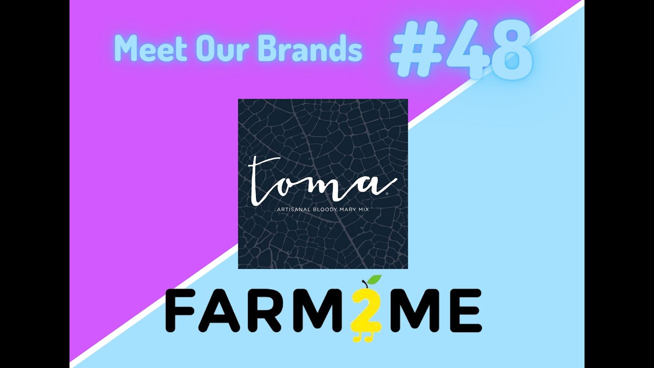 Meet Our Brands Episode 48, Toma Bloody Mary | NY