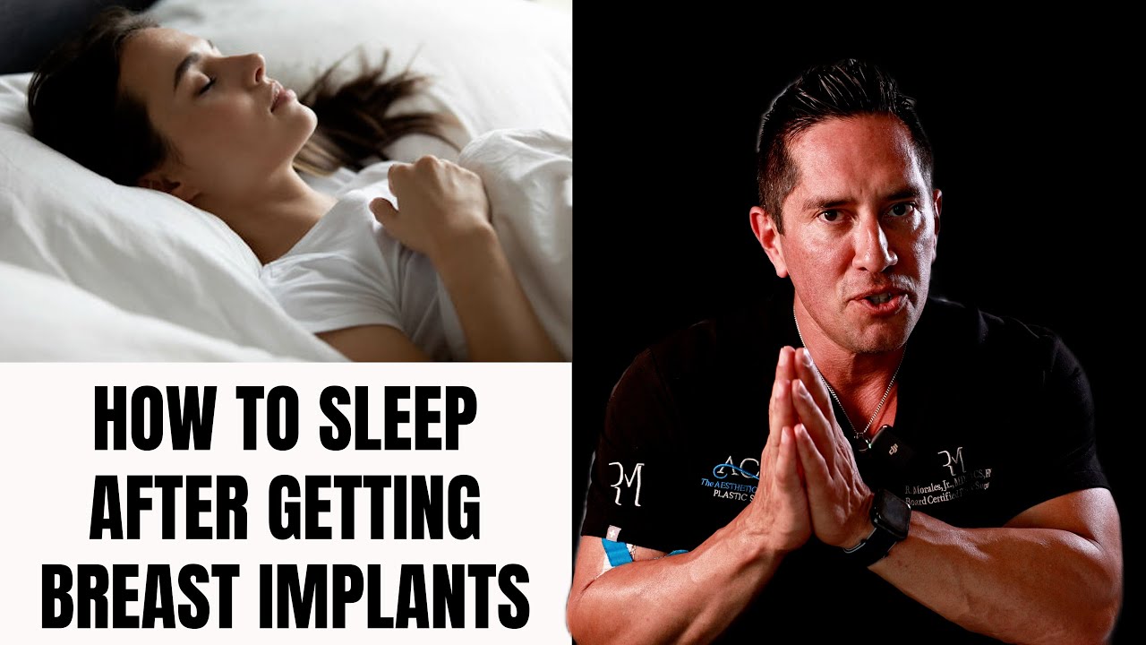 How to Sleep After a Breast Augmentation, Dr. Morales Explains!