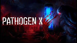 Pathogen X - PC Gaming Gameplay Graphics