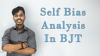 BJT Biasing | Self Bias Analysis | (Hindi) [Lec 9]
