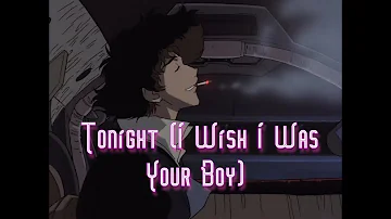 The 1975 - "Tonight (I Wish I Was Your Boy)" SLOWED + Reverb