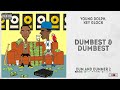 Young Dolph, Key Glock - "Dumbest & Dumbest" (Dum and Dummer 2)