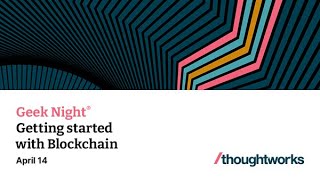Getting started with Blockchain
