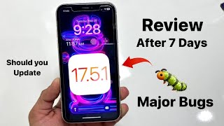 IOS 17.5.1 Complete Review - iOS 17.5.1 Major Bugs Heating Issues