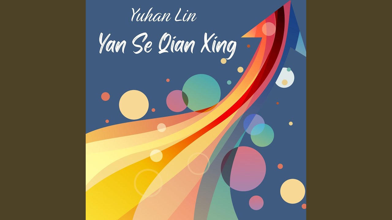 Yan Se Qian Xing - YouTube