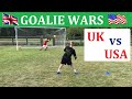 UK vs USA Goalie Wars  Football Challenge England v ...