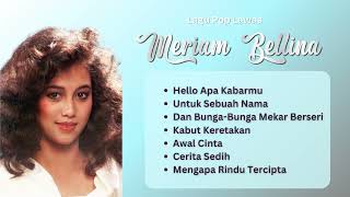 Meriam Bellina Lagu Nostalgia Terbaik | Kumpulan Lagu Kenangan Populer #MeriamBellina