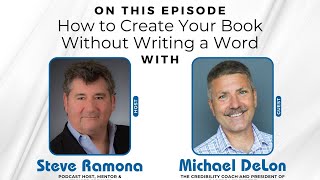 How to Create Your Book Without Writing a Word