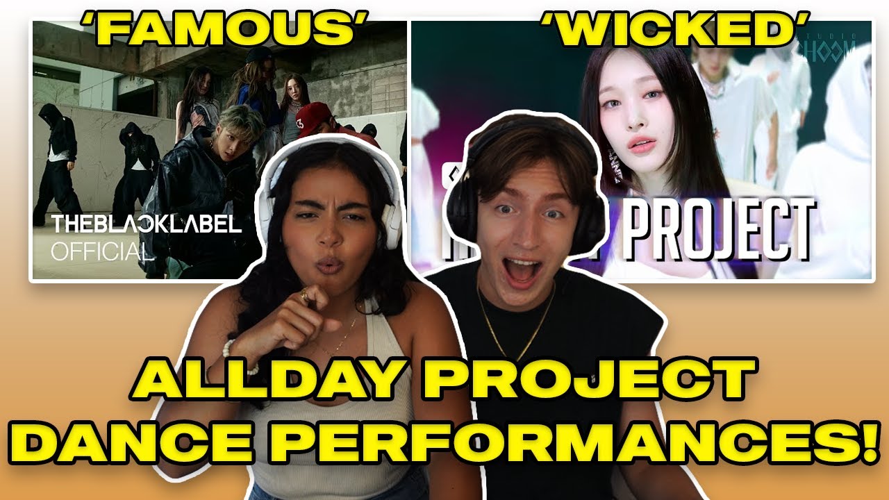 Producer Couple Reacts to ALLDAY PROJECT ‘FAMOUS’ PERFORMANCE VIDEO & 'WICKED' STUDIO CHOOM Version