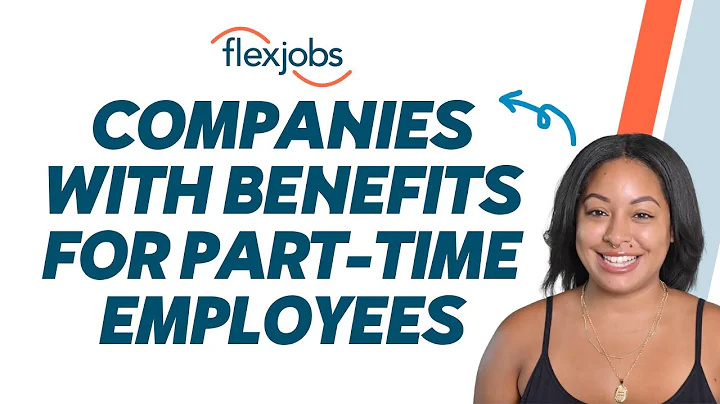 Companies with Benefits for Part-Time Employees