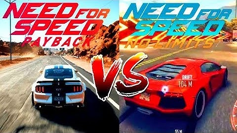 Need for Speed payback vs Need for Speed no limits graphics comparison [GAME RANKING]