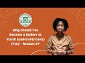 Why Should You Become a Builder at Youth Leadership Camp (YLC) - Reason #7