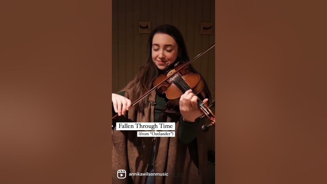 Violin, but it's Fallen Through Time, from "Outlander" | Annika Wilson Violin, but it's Fallen Through Time, from "Outlander" | Annika Wilson