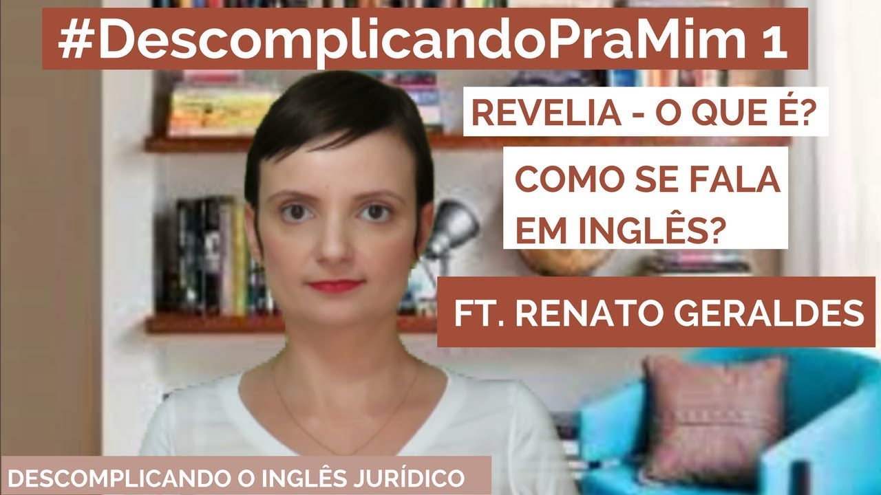 Revelia: o que é? Como se fala em inglês? #DescomplicandoPraMim 1