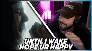 Newova REACTS To 'Until I Wake - hope ur happy'