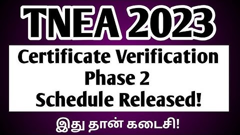 TNEA|2023|Certificate Verification Phase 2|Schedule Released|Vincent Maths|