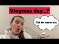 VLOGMAS DAY….I don’t know 😂🎅🏼