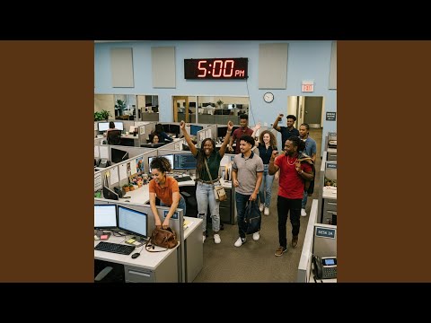 It's 5PM