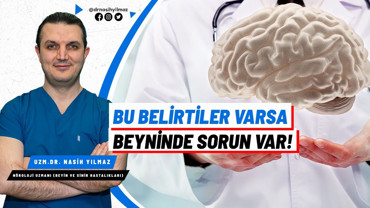 Beyin Hastalıklarının 10 Belirtisi! Bu belirtiler varsa bir doktora görünün!