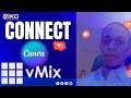 Connect Canva to Vmix IN SECONDS!