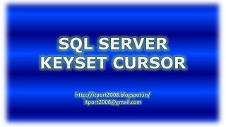 Keyset Cursors in SQL Server Details