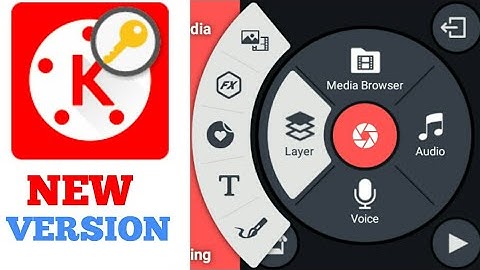 Kinemaster New Version 4K Full HD Video Layer Support .