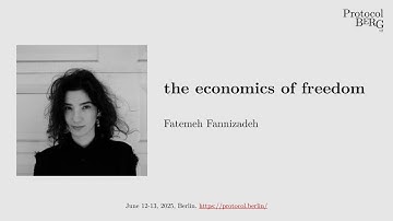 Protocol Berg v2: Fatemeh Fannizadeh - the economics of freedom