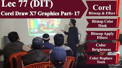 DIT lecture 77 |Corel Draw X7 Part-17| Bitmap Color Mask, Filters, Color Replace |Urdu by Wali khan
